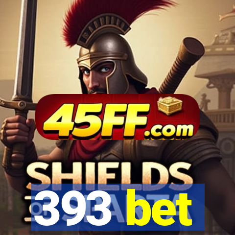 393 bet